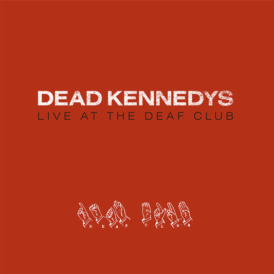 DEAD KENNEDYS LIVE AT THE DEAF CLUB (RED VINYL) Vinyl Default Title  