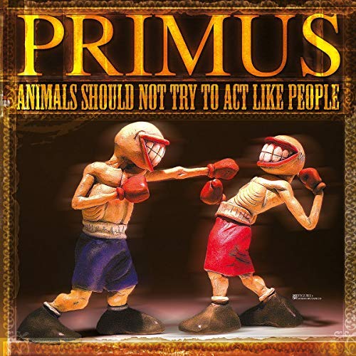 Primus Animals Should Not Try To Act Like People Vinyl Default Title  
