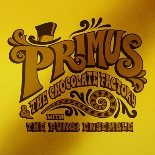 Primus Primus & The Chocolate Factory With The Fungi Ensemble (Limited Edition, Colored Vinyl, Gold, Gold Foil O-Ring / Jacket) Vinyl Default Title  